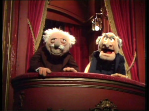 Statler and waldorf, reviewers from The Muppets